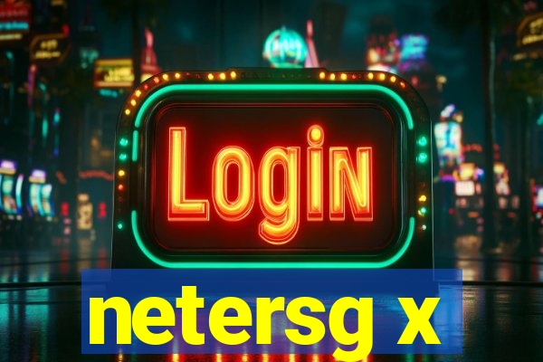 netersg x